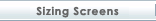 Sizing Screens